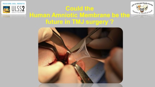 Human Amniotic Membrane be the future in TMJ surgery